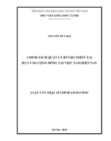 Luận văn Thạc sĩ Chính sách công: Chính sách quản lý rủi ro thiên tai dựa vào cộng đồng ở Việt Nam hiện nay