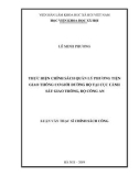 Luận văn Thạc sĩ Chính sách công: Thực hiện chính sách quản lý phương tiện giao thông cơ giới đường bộ tại Cục Cảnh sát Giao thông, Bộ Công An