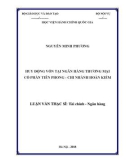 Luận văn Thạc sĩ Tài chính ngân hàng: Huy động vốn tại Ngân hàng Thương mại cổ phần Tiên Phong