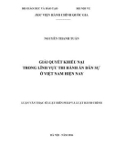 Luận văn thạc sĩ Luật học: Giải quyết khiếu nại trong lĩnh vực thi hành án dân sự ở Việt Nam hiện nay