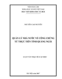 Luận văn Thạc sĩ Luật học: Quản lý nhà nước về công chứng từ thực tiễn tỉnh Quảng Ngãi