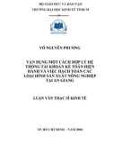 Luận văn Thạc sĩ Kinh tế: Vận dụng một cách hợp lý hệ thống tài khoản kế toán hiện hành và việc hạch toán các loại hình sản xuất nông nghiệp tại An Giang