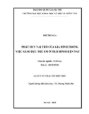 Luận văn Thạc sĩ Triết học: Phát huy vai trò của gia đình trong việc giáo dục trẻ em ở tỉnh Thái Bình hiện nay