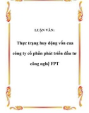 LUẬN VĂN: Thực trạng huy động vốn cua công ty cổ phần phát triển đầu tư công nghệ FPT