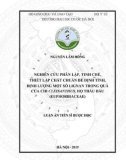 Luận án tiến sĩ Dược học: Nghiên cứu phân lập, tinh chế, thiết lập chất chuẩn để định tính, định lượng một số lignan trong quả của chi Cleistanthus, họ Thầu dầu (Euphorbiaceae)