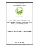 Luận văn Thạc sĩ Kinh tế nông nghiệp: Tăng cường quản lý chi ngân sách nhà nước cho phát triển ngành nông nghiệp huyện Đại Từ tỉnh Thái Nguyên