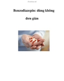 Benzodiazepin: dùng không đơn giản