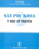 Y học cổ truyền - Sản phụ khoa: Phần 1