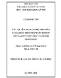 Tóm tắt luận án Tiến sĩ Luật học: Các tội xâm phạm chế độ hôn nhân và gia đình theo pháp luật hình sự Việt Nam từ thực tiễn thành phố Hồ Chí Minh