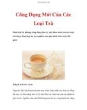 Công Dụng Mới Của Các Loại Trà