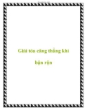 Giải tỏa căng thẳng khi bận rộn