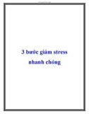 3 bước giảm stress nhanh chóng