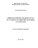 Luận văn thạc sĩ kinh tế: Chính sách thương mại quốc tế của EU và những tác động đến xuất khẩu của Việt Nam