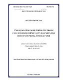 Luận văn thạc sĩ Quản lý công: Ứng dụng Công nghệ thông tin trong cải cách hành chính tại Ủy ban nhân dân huyện Yên Phong, tỉnh Bắc Ninh