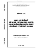 Luận văn Thạc sĩ Quản trị kinh doanh: Nghiên cứu và đề xuất một số giải pháp hoàn thiện công tác quản lý dự án đầu tư xây dựng công trình tại Tổng công ty Cổ phần Đầu tư Phát triển Xây dựng