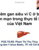 Bài giảng Điều trị viêm gan siêu vi C ở bệnh nhân bệnh thận mạn trong thực tế lâm sàng của Việt Nam - PGS.TS.BS. Phạm Thị Thu Thủy