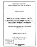 Luận án Tiến sĩ Kinh tế: Một số giải pháp phát triển khu công nghiệp tập trung tại tỉnh Đồng Nai đến năm 2010