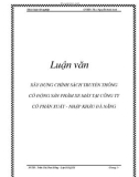 Luận văn: XÂY DỰNG CHÍNH SÁCH TRUYỀN THÔNG CỔ ĐỘNG SẢN PHẨM XE MÁY TẠI CÔNG TY CỔ PHẦN XUẤT - NHẬP KHẨU ĐÀ NẴNG