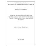 Luận văn Thạc sĩ Triết học: Giáo dục đạo đức mới cho sinh viên trường Đại học Kiến Trúc Hà Nội trong thời kỳ công nghiệp hóa, hiện đại đất nước