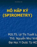 Bài giảng Hô hấp ký (spirometry) - PGS.TS. Lê Thị Tuyết Lan