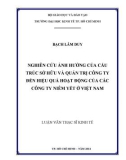 Luận văn Thạc sĩ Kinh tế: Nghiên cứu ảnh hưởng của cấu trúc sở hữu và quản trị công ty đến hiệu quả hoạt động của các công ty niêm yết ở Việt Nam