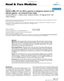 báo cáo khoa học: Neither MRI, CT nor US is superior to diagnose tumors in the salivary glands – an extended case study