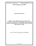 Luận văn Thạc sĩ Khoa học Lâm nghiệp: Nghiên cứu đặc điểm về hàm lượng, chất lượng tinh dầu và hàm lượng axit shikimic trong quả Hồi (Illicium verum Hook. F.) tại Lạng Sơn làm cơ sở cho chọn giống cây Hồi