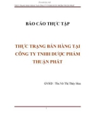 ĐỀ TÀI THỰC TRẠNG BÁN HÀNG TẠI CÔNG TY TNHH DƯỢC PHẨM THUẬN PHÁT 