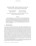 Báo cáo toán học: Asymptotically optimal pairing strategy for Tic-Tac-Toe with numerous directions