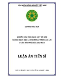 Luận án Tiến sĩ Nông nghiệp: Nghiên cứu ứng dụng một số gen kháng bệnh bạc lá nhằm phát triển lúa lai ở các tỉnh phía Bắc Việt Nam