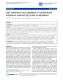 báo cáo khoa học: Gait symmetry and regularity in transfemoral amputees assessed by trunk accelerations