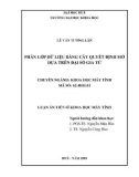 Luận án Tiến sĩ Khoa học máy tính: Phân lớp dữ liệu bằng cây quyết định mờ dựa trên đại số gia tử