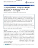 báo cáo khoa học: Successful treatment of metastatic hepatic epithelioid hemangioendothelioma with thalidomide: a case report