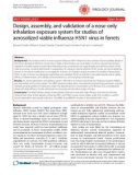 Báo cáo y học: Design, assembly, and validation of a nose-only inhalation exposure system for studies of aerosolized viable influenza H5N1 virus in ferrets