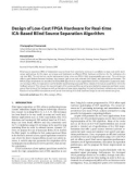 Báo cáo hóa học: Design of Low-Cost FPGA Hardware for Real-time ICA-Based Blind Source Separation Algorithm