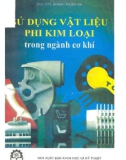 sử dụng vật liệu phi kim loại trong ngành cơ khí: phần 1