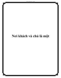 Nơi khách và chủ là một