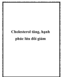 Cholesterol tăng, hạnh phúc lứa đôi giảm