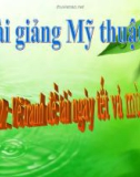 Bài 22: Ngày tết và mùa xuân - Bài giảng điện tử Mỹ thuật 6 - GV.N.Mai Thanh