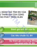 Bài giảng Du lịch bền vững (Sustainable tourism) - Chương 3: Đánh giá tính bền vững của du lịch và sự tham gia của cộng đồng vào phát triển du lịch bền vững