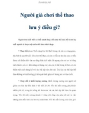 Người già chơi thể thao lưu ý điều gì?