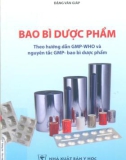 bao bì dược phẩm theo hướng dẫn gmp-who và nguyên tắc gmp-bao bì dược phẩm: phần 1