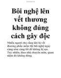 Bôi nghệ lên vết thương không đúng cách gây độc