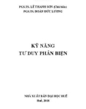 Giáo trình Kỹ năng tư duy phản biện: Phần 1 - PGS.TS Lê Thanh Sơn