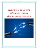 Bộ đề kiểm tra 1 tiết môn Vật lí lớp 11 năm 2017-2018 có đáp án