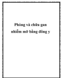 Phòng và chữa gan nhiễm mỡ bằng đông y