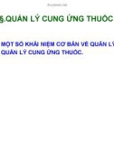 Bài giảng Quản lý cung ứng thuốc