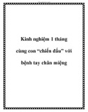 Kinh nghiệm 1 tháng cùng con “chiến đấu” với bệnh tay chân miệng