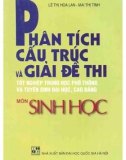 Ôn tập môn Sinh học - Phân tích cấu trúc và giải đề thi tốt nghiệp THPT và tuyển sinh Đại học, Cao đẳng: Phần 1