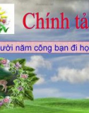 Bài giảng môn Tiếng Việt lớp 4 năm học 2020-2021 - Tuần 2: Chính tả Mười năm cõng bạn đi học (Trường Tiểu học Thạch Bàn B)